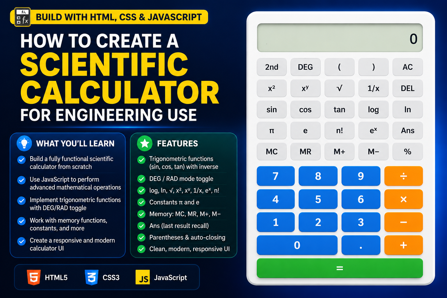 Build a scientific calculator for engineering use with vanilla HTML, CSS &amp; JavaScript. Includes sin/cos/tan, log, DEG/RAD toggle, memory keys, and full source code.