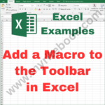 Excel Example – Add a Macro to the Toolbar in Excel VBA