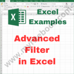 Excel Example – Advanced Filter in Excel