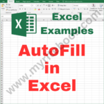 Excel Example – AutoFill in Excel