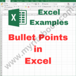 Excel Example – Bullet Points in Excel
