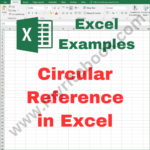 Excel Example – Circular Reference in Excel