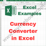 Excel Example – Currency Converter in Excel VBA