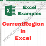 Excel Example – CurrentRegion in Excel VBA