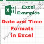 Excel Example – Date and Time Formats in Excel