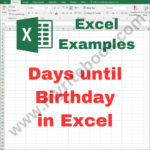 Excel Example – Days until Birthday in Excel
