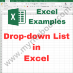 Excel Example – Drop-down List in Excel