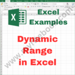 Excel Example – Dynamic Range in Excel VBA
