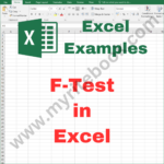 Excel Example – F-Test in Excel