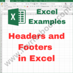 Excel Example – Headers and Footers in Excel