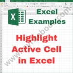 Excel Example – Highlight Active Cell in Excel VBA