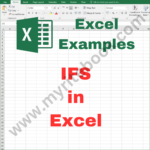 Excel Example – Ifs in Excel