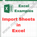 Excel Example – Import Sheets in Excel VBA