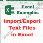 Excel Example – ImportExport Text Files in Excel