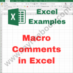 Excel Example – Macro Comments in Excel VBA