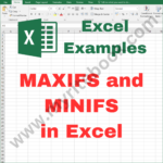 Excel Example – MaxIfs and MinIfs in Excel