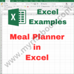 Excel Example – Meal Planner in Excel