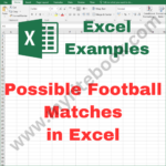 Excel Example – Possible Football Matches in Excel VBA