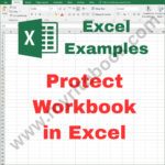 Excel Example – Protect Workbook in Excel