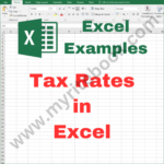 Excel Example – Tax Rates in Excel
