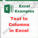 Excel Example – Text to Columns in Excel