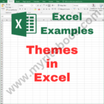 Excel Example – Themes in Excel