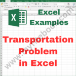 Excel Example – Transportation Problem in Excel
