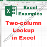 Excel Example – Two-column Lookup in Excel