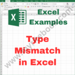 Excel Example – Type Mismatch in Excel VBA