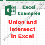 Excel Example – Union and Intersect in Excel