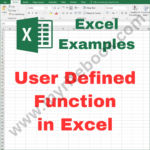 Excel Example – User Defined Function in Excel VBA