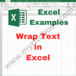 Excel Example – Wrap Text in Excel